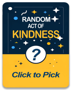 Random act of kindness card. Choose a card to help someone.